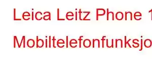 Leica Leitz Phone 10 Mobiltelefonfunksjoner