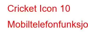 Cricket Icon 10 Mobiltelefonfunksjoner