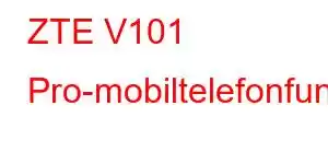 ZTE V101 Pro-mobiltelefonfunksjoner