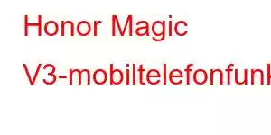 Honor Magic V3-mobiltelefonfunksjoner