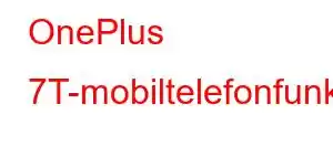 OnePlus 7T-mobiltelefonfunksjoner