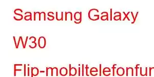 Samsung Galaxy W30 Flip-mobiltelefonfunksjoner