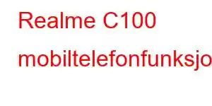 Realme C100 mobiltelefonfunksjoner