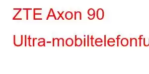 ZTE Axon 90 Ultra-mobiltelefonfunksjoner