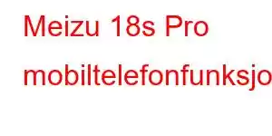 Meizu 18s Pro mobiltelefonfunksjoner