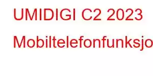 UMIDIGI C2 2023 Mobiltelefonfunksjoner