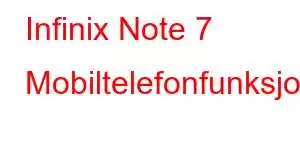 Infinix Note 7 Mobiltelefonfunksjoner