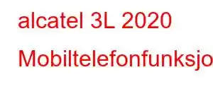 alcatel 3L 2020 Mobiltelefonfunksjoner