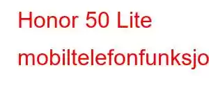 Honor 50 Lite mobiltelefonfunksjoner