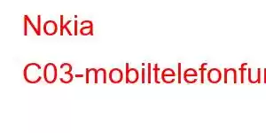 Nokia C03-mobiltelefonfunksjoner