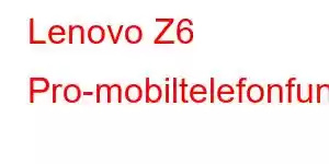 Lenovo Z6 Pro-mobiltelefonfunksjoner