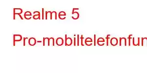 Realme 5 Pro-mobiltelefonfunksjoner