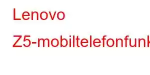 Lenovo Z5-mobiltelefonfunksjoner