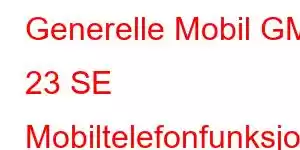 Generelle Mobil GM 23 SE Mobiltelefonfunksjoner