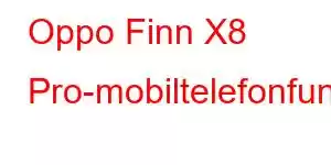 Oppo Finn X8 Pro-mobiltelefonfunksjoner