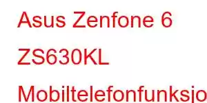 Asus Zenfone 6 ZS630KL Mobiltelefonfunksjoner