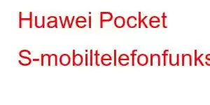 Huawei Pocket S-mobiltelefonfunksjoner