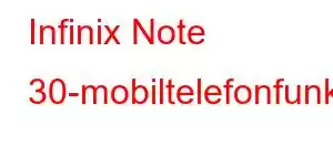 Infinix Note 30-mobiltelefonfunksjoner