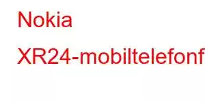 Nokia XR24-mobiltelefonfunksjoner