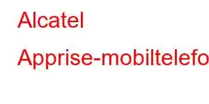 Alcatel Apprise-mobiltelefonfunksjoner