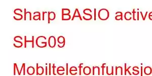 Sharp BASIO active SHG09 Mobiltelefonfunksjoner