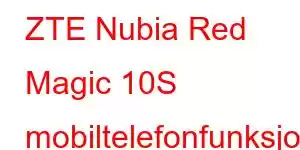 ZTE Nubia Red Magic 10S mobiltelefonfunksjoner