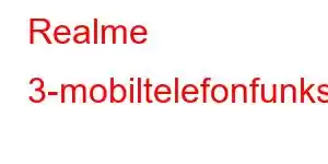 Realme 3-mobiltelefonfunksjoner