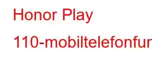 Honor Play 110-mobiltelefonfunksjoner