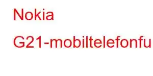 Nokia G21-mobiltelefonfunksjoner