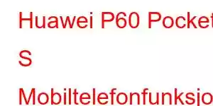 Huawei P60 Pocket S Mobiltelefonfunksjoner