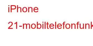 iPhone 21-mobiltelefonfunksjoner