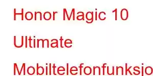 Honor Magic 10 Ultimate Mobiltelefonfunksjoner