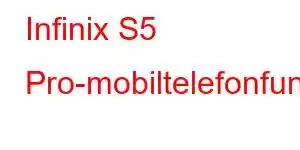 Infinix S5 Pro-mobiltelefonfunksjoner