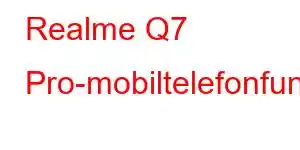 Realme Q7 Pro-mobiltelefonfunksjoner