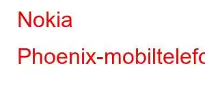 Nokia Phoenix-mobiltelefonfunksjoner