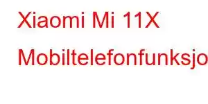 Xiaomi Mi 11X Mobiltelefonfunksjoner