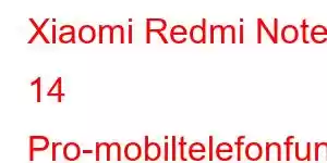 Xiaomi Redmi Note 14 Pro-mobiltelefonfunksjoner