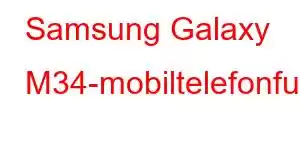 Samsung Galaxy M34-mobiltelefonfunksjoner