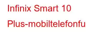 Infinix Smart 10 Plus-mobiltelefonfunksjoner