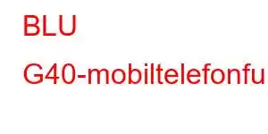 BLU G40-mobiltelefonfunksjoner