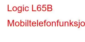 Logic L65B Mobiltelefonfunksjoner