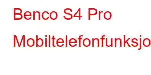 Benco S4 Pro Mobiltelefonfunksjoner