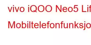 vivo iQOO Neo5 Life Mobiltelefonfunksjoner