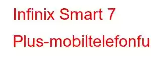 Infinix Smart 7 Plus-mobiltelefonfunksjoner