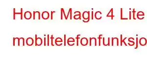 Honor Magic 4 Lite mobiltelefonfunksjoner