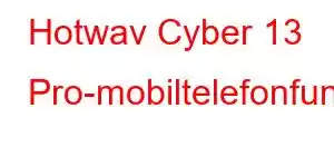 Hotwav Cyber ​​​​13 Pro-mobiltelefonfunksjoner