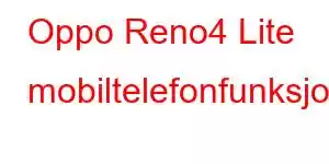 Oppo Reno4 Lite mobiltelefonfunksjoner