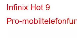 Infinix Hot 9 Pro-mobiltelefonfunksjoner