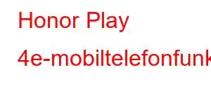 Honor Play 4e-mobiltelefonfunksjoner