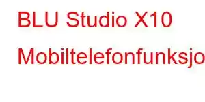 BLU Studio X10 Mobiltelefonfunksjoner